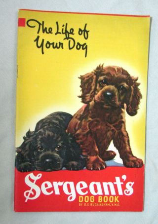 Vintage Sergeants Dog Book The Life Of Your Dog Cocker Spaniel C 1941