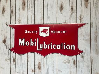Vintage Socony Vacuum Mobilubrication 27” Metal Gas & Oil Pump Shop Sign