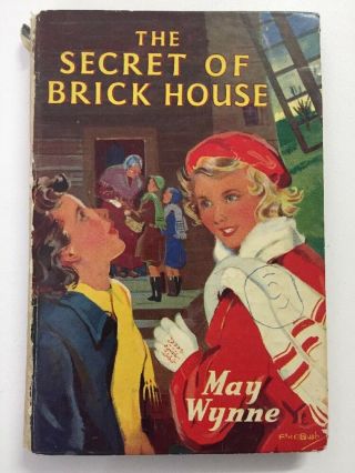 May Wynne The Secret Of Brick House The Mayflower Series Vintage Hardcover