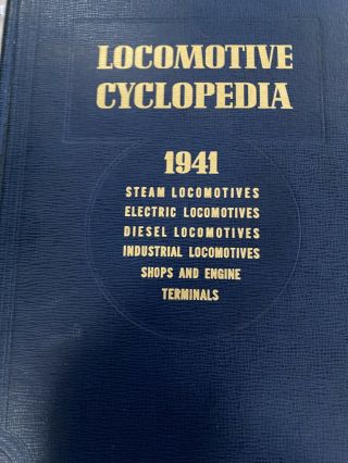Locomotive Cyclopedia 1941 (11th Edition) By Kalmbach -