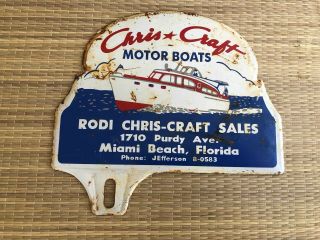 Vintage Chris Craft Motor Boats Miami Beach Fl Dealer Ad License Plate Topper