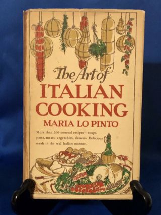 Vintage Book 1948 The Art Of Italian Cooking Maria Lo Pinto 1st Ed.  Hc/dj Great
