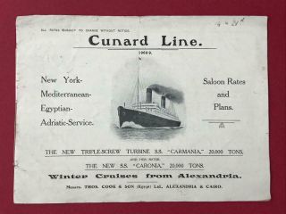 Cunard Line R.  M.  S.  " Carmania " & R.  M.  S.  " Caronia " Saloon Rates & Plans 1908 - 09