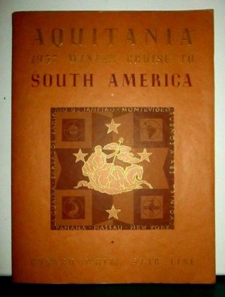 Vtg Cunard White Star Ss Aquitania 1937 Cruise South America Embossed Booklet Nm