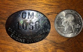 Antique Gm General Motors 1066 Cleveland Diesel Engine Plant Employee Badge