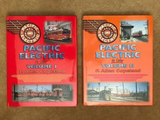 Pacific Electric In Color Volume 1 & 2 By P.  Allen Copeland
