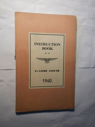 Different Jaguar/ss Owners Instruction Book For 11/2l Saloon 1940