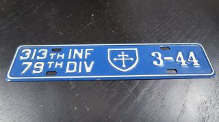 1950s Us Army 313th Infantry Regiment 79th Infantry Division License Plate