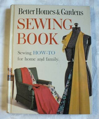 Vintage 1961 Better Homes & Gardens Sewing Book,  Sewing How - To,  320 Pages
