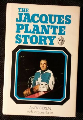 Jacques Plante Vintage 1972 Goalie Bio Hardcover Book