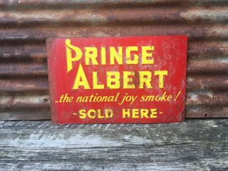 Prince Albert Tobacco Sign Vintage Metal 14x22 Antique Cigarette Sign
