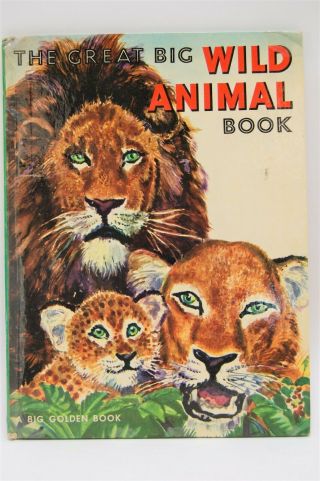 The Great Big Wild Animal Book Hardcover Vintage (1951) A Picture W/wording Book