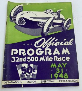 Indianapolis Motor Speedway Official Program May 31 1948 32nd 500 Mile Race