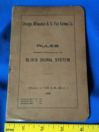 1898 - 1903 Chicago Milwaukee St Paul Railway Rr Train Rules Block Signal System