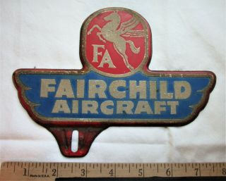 Vintage Fairchild Aviation License Tag Topper Hagerstown Maryland? Very Neat