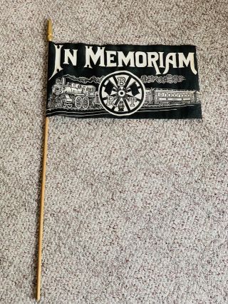 1900’s Era Brt Brotherhood Of Railroad Trainmen In Memoriam Funeral Cloth Flag