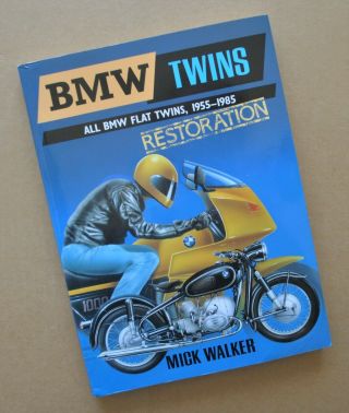 1955 - 85 Bmw Motorcycle Restoration Book R50 R67 R60 R69s R90 R75 R80 Mick Walker