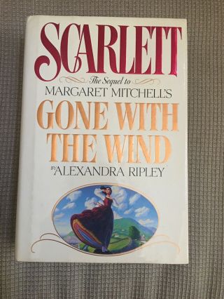 Vintage First Edition Scarlett The Sequel To Gone With The Wind Ripley 1991 Book