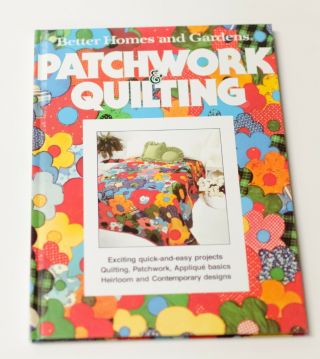 Vintage Patchwork & Quilting Better Homes And Gardens Book 1977,