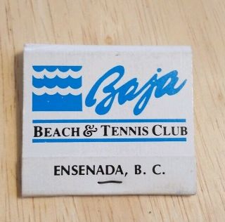 Vintage Matchbook Baja Beach Tennis Club Ensenada British Columbia Canada Bc B.  C