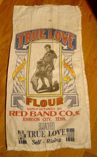 Antique Flour Sack 24 Lbs.  True Love Flour Red Band Co.  Johnson City,  Tenn.
