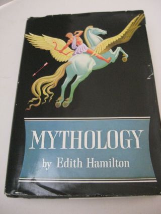 Mythology By Edith Hamilton,  Hardcover Edition Vintage Vgc