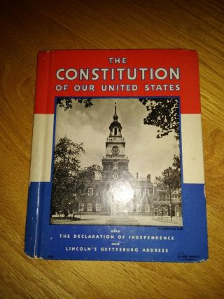 Vintage The Constitution Of Our United States 1936 A Must Have