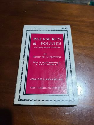 Vintage Eroctica Paperback Pleasures And Follies By Restif De La Bretonne 1967