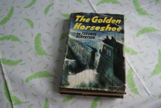 Vintage 1955 Book - The Golden Horseshoe By Terence Robertson (b3)