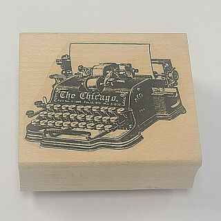 Vintage Typewriter " The Chicago " Wood Mounted Rubber Stamp