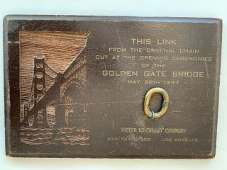 Vintage Golden Gate Bridge Souvenir Board W/chain Link Opening Ceremony 5/28/37