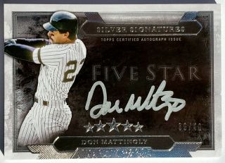 2020 Topps Five Star Don Mattingly Silver Signatures /40 Yankees Auto