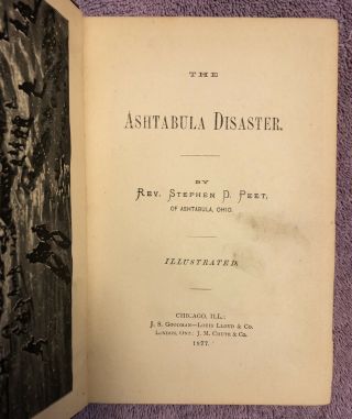 Peet The Great Ashtabula Train Disaster - 1st Ed.  (1877) Scarce Railroad History