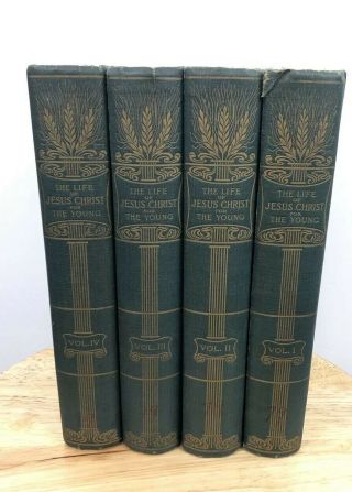 The Life Of Jesus Christ For The Young Book Set Volumes 1 - 4 Antique 1913