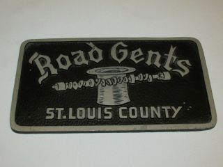Vintage Road Gents St.  Louis County Car Club Plaque,