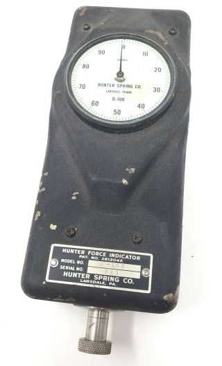Hunter Force Indicator,  D - 100,  Push / Pull Gauge 100lb,  Vintage,  Spring Company