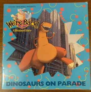 Vtg We’re Back A Dinosaurs Story Book 1993 On Parade Paperback Kids Book