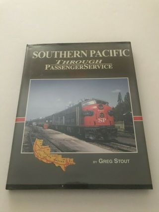 Railroad Book - " Southern Pacific Through Passenger Service "