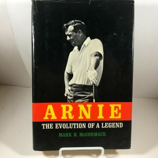 Vintage Hardcover 1967 Arnie The Evolution Of A Legend Arnold Palmer Golf Dj