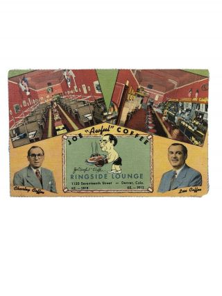Vintage Linen Advertising Postcard Joeawful Coffee Denver Ringside Boxing Lounge