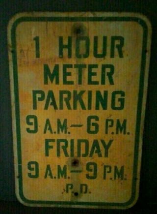 Vintage Police Dept.  1 Hour Metered Parking Metal Sign 18 " X 12 "