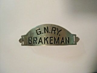 Rare Obsolete Vintage Great Northern Railway Railroad Brakeman Hat Badge