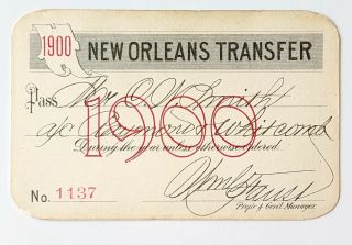 1900 Orleans Transfer Annual Pass Chester W Smith William C Faust