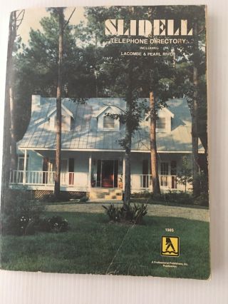 Slidell Louisiana Vintage Telephone Yellow White Pages 1985 Phone Book
