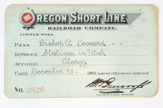 1903 Oregon Short Line Railroad Company.  Annual Pass Abiel Leonard G K Smith