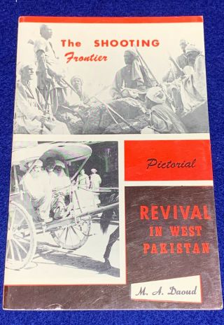 Vintage Religious Booklet The Shooting Frontier Pic Revival In West Pakistan
