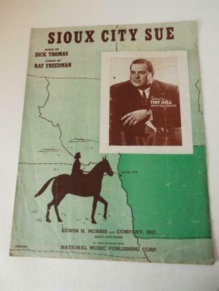 Vintage Sheet Music Sioux City Sue Tiny Hill 1945