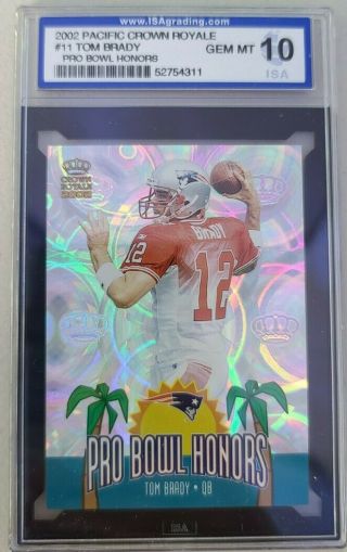 2002 Pacific Crown Royale Pro Bowl Honors Tom Brady 11 10