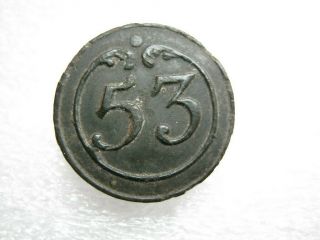 Old Vintage 53 Regiment Small Brass Button Napoleonic Wars 1812