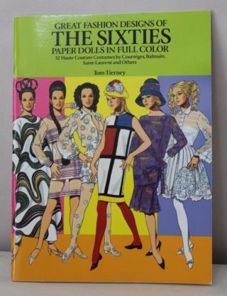 Vtg Paper Doll Book Great Fashion Designs Of The Sixties Tierney